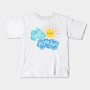 hello monday Kids T-Shirt